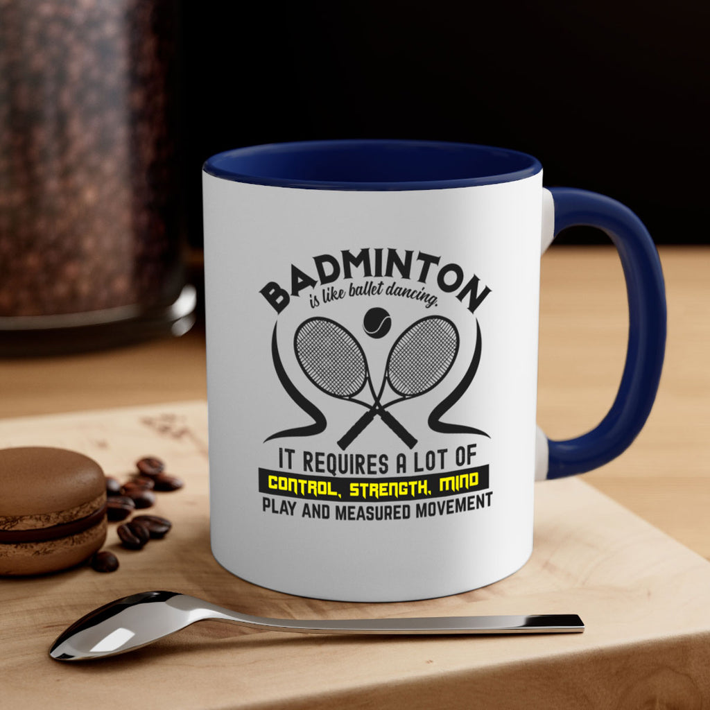 BADMINTONis like ballet dancing 1448#- badminton-Mug / Coffee Cup