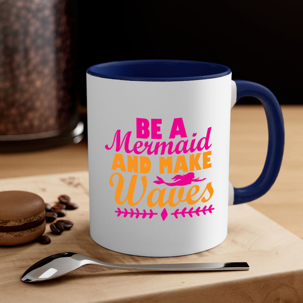 Be A Mermaid And Make Waves 49#- mermaid-Mug / Coffee Cup