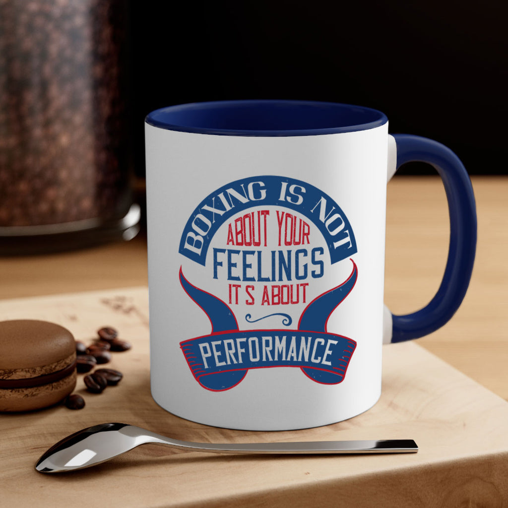 Boxing is not about your feelings Its about performance 1619#- boxing-Mug / Coffee Cup