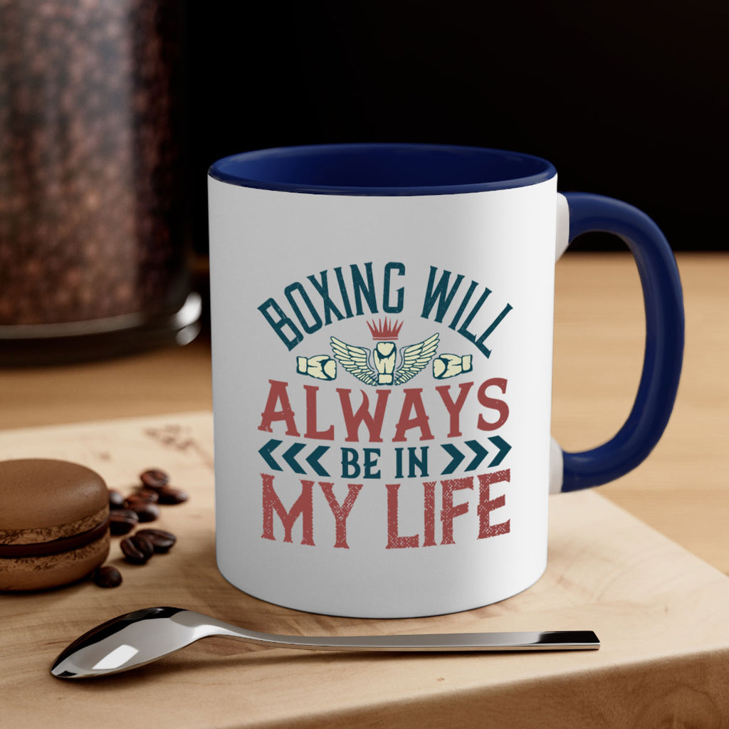 Boxing will always be in my life 2303#- boxing-Mug / Coffee Cup
