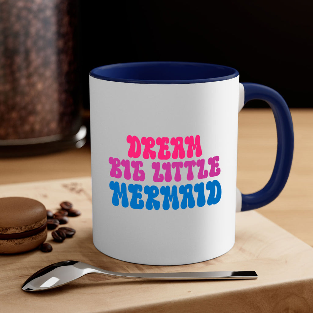 Dream Big Little Mermaid 114#- mermaid-Mug / Coffee Cup