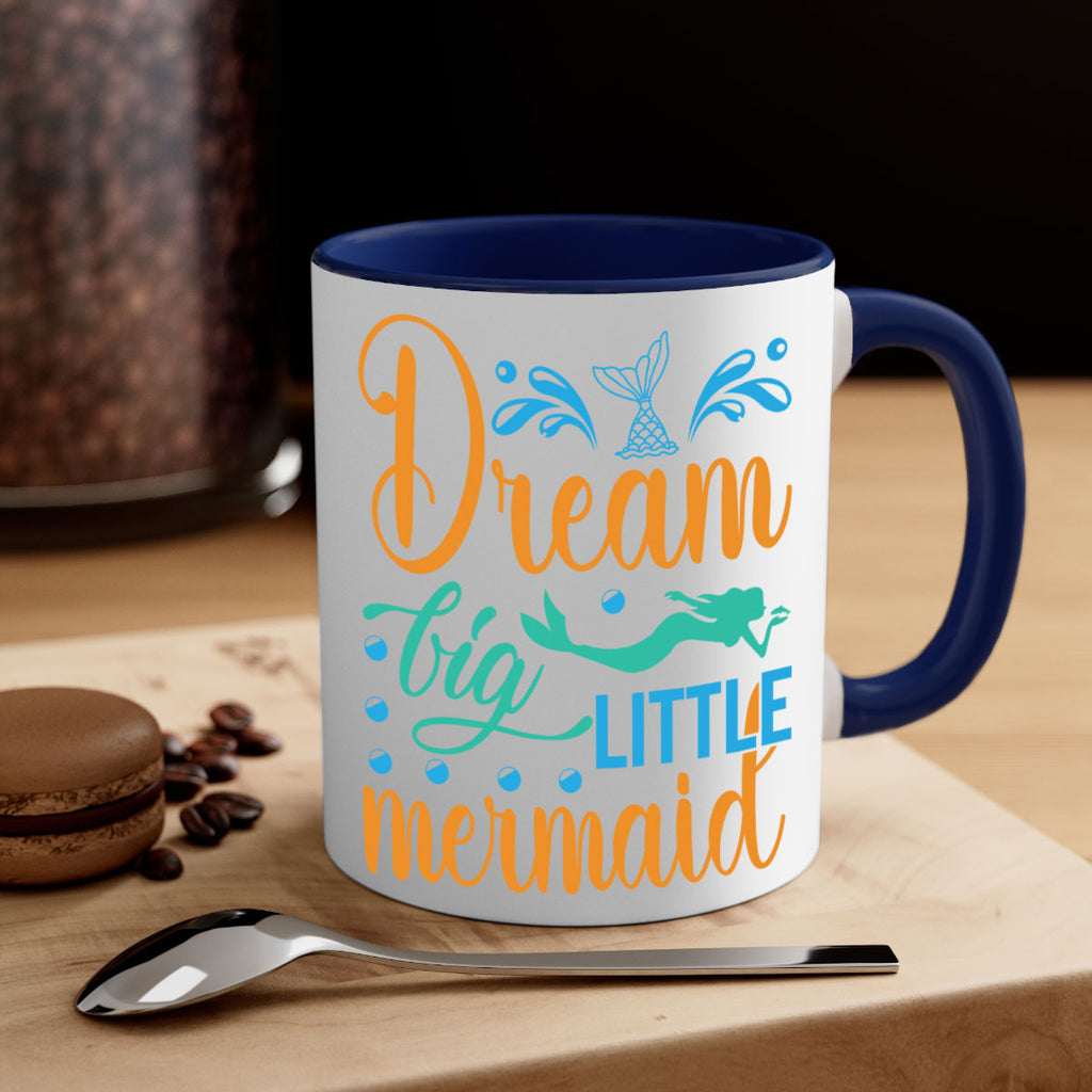 Dream Big Little Mermaid 135#- mermaid-Mug / Coffee Cup