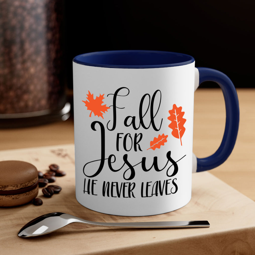 Fall For Jesus He Never Leaves 101#- fall-Mug / Coffee Cup