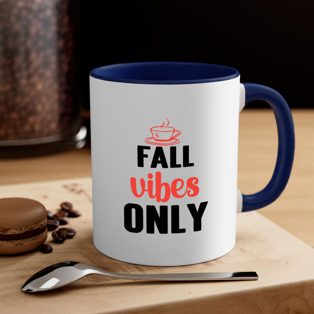 Fall vibes only 135#- fall-Mug / Coffee Cup