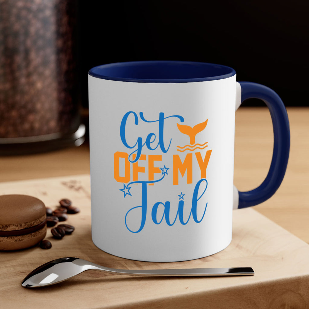 Get off My Tail 168#- mermaid-Mug / Coffee Cup