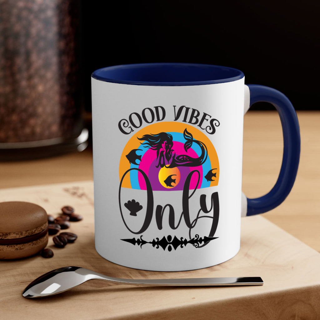 Good vibes only 199#- mermaid-Mug / Coffee Cup