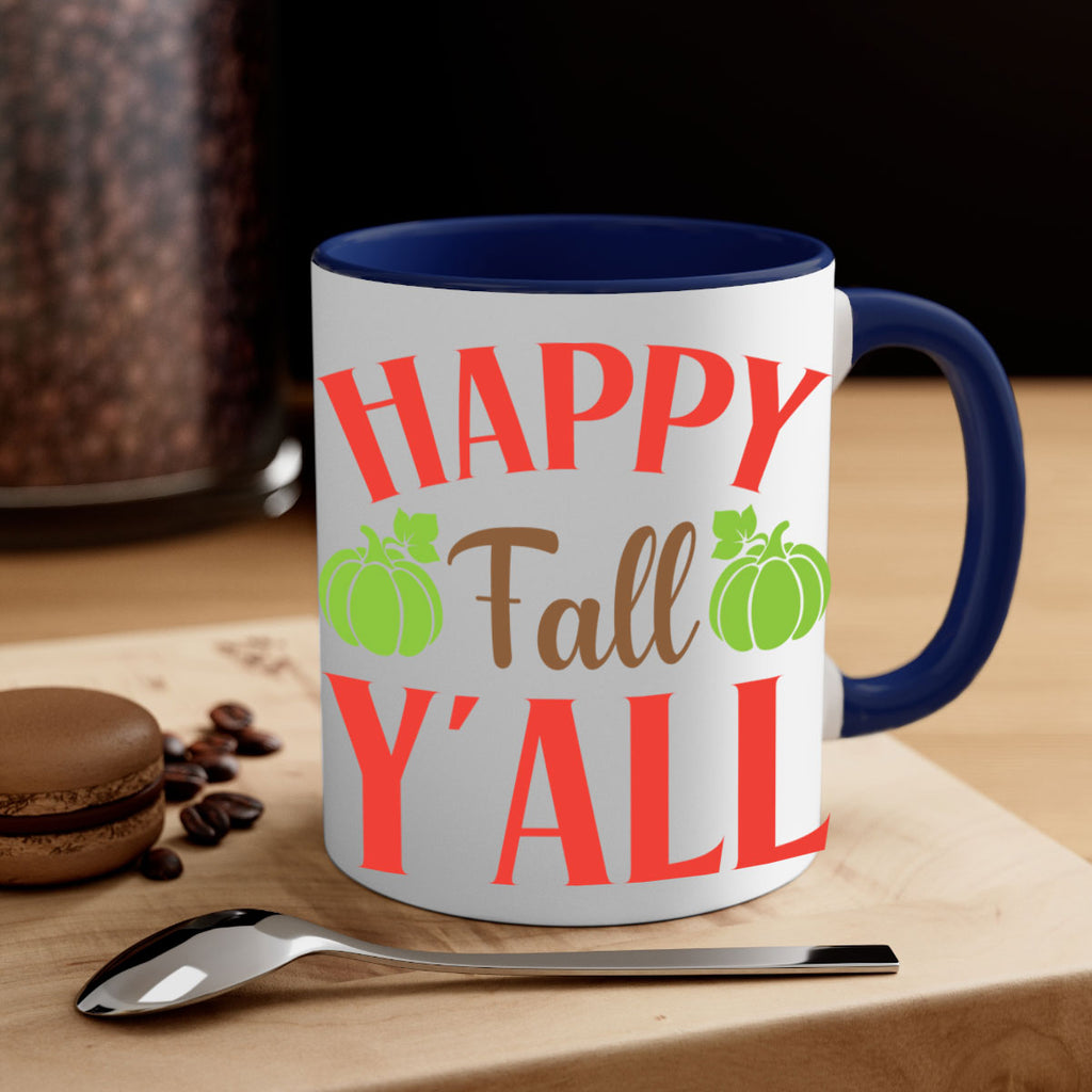 Happy Fall Y all 223#- fall-Mug / Coffee Cup