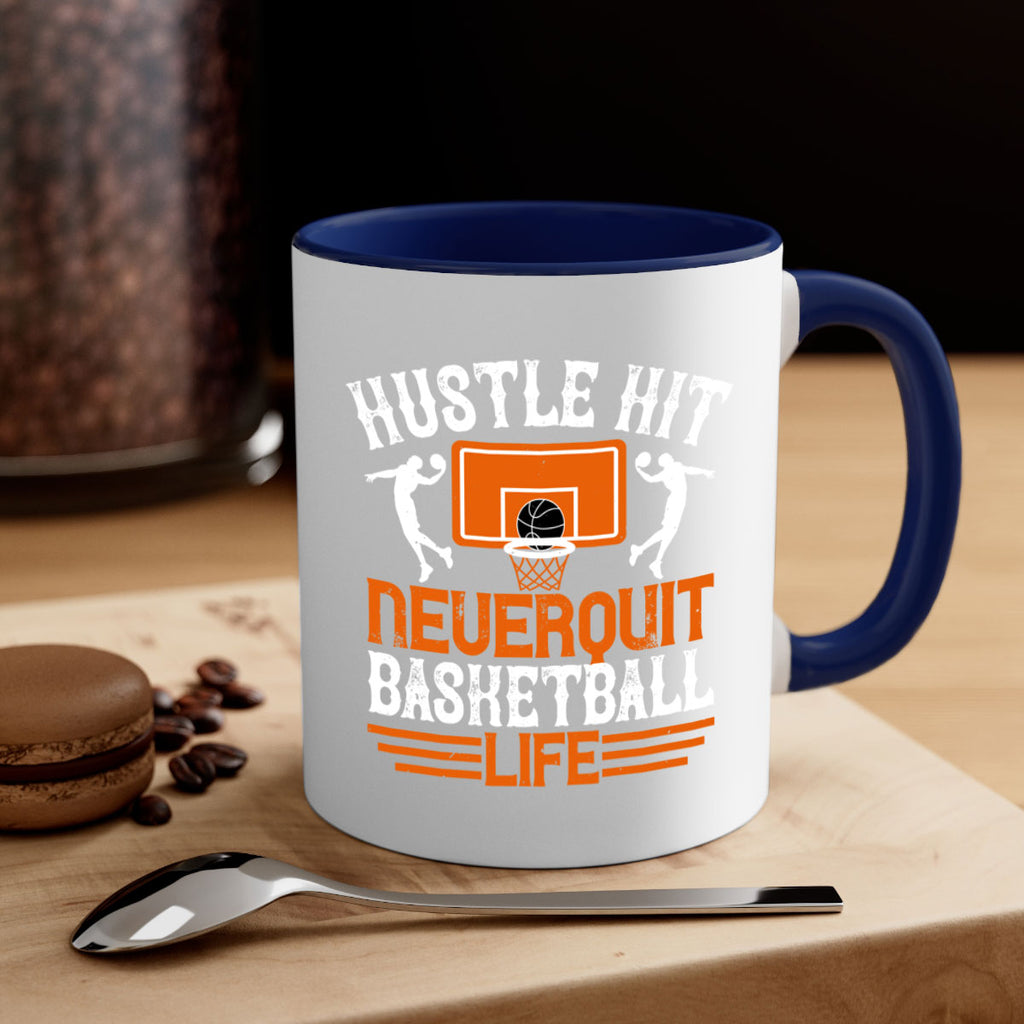 Hustle hit Never quit basketball life 2265#- basketball-Mug / Coffee Cup