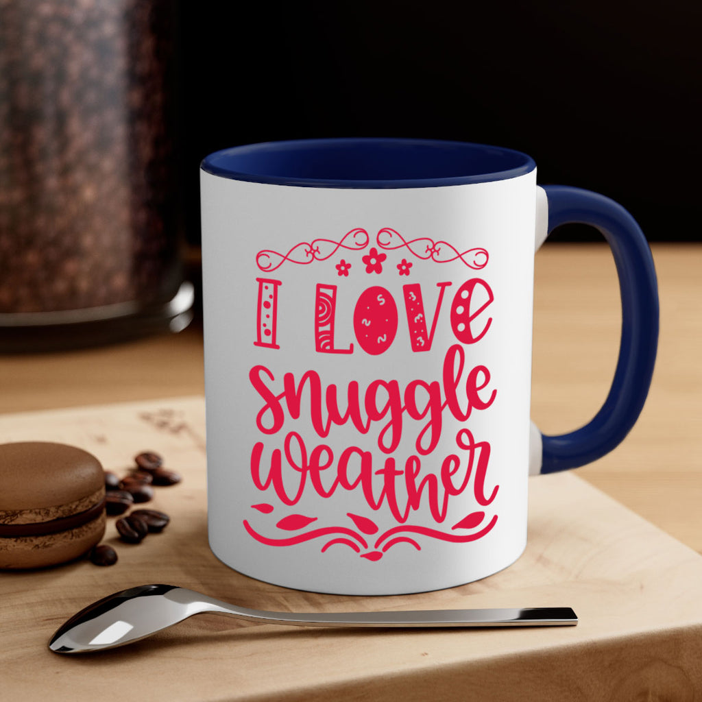 I Love Snuggle Weather 338#- fall-Mug / Coffee Cup