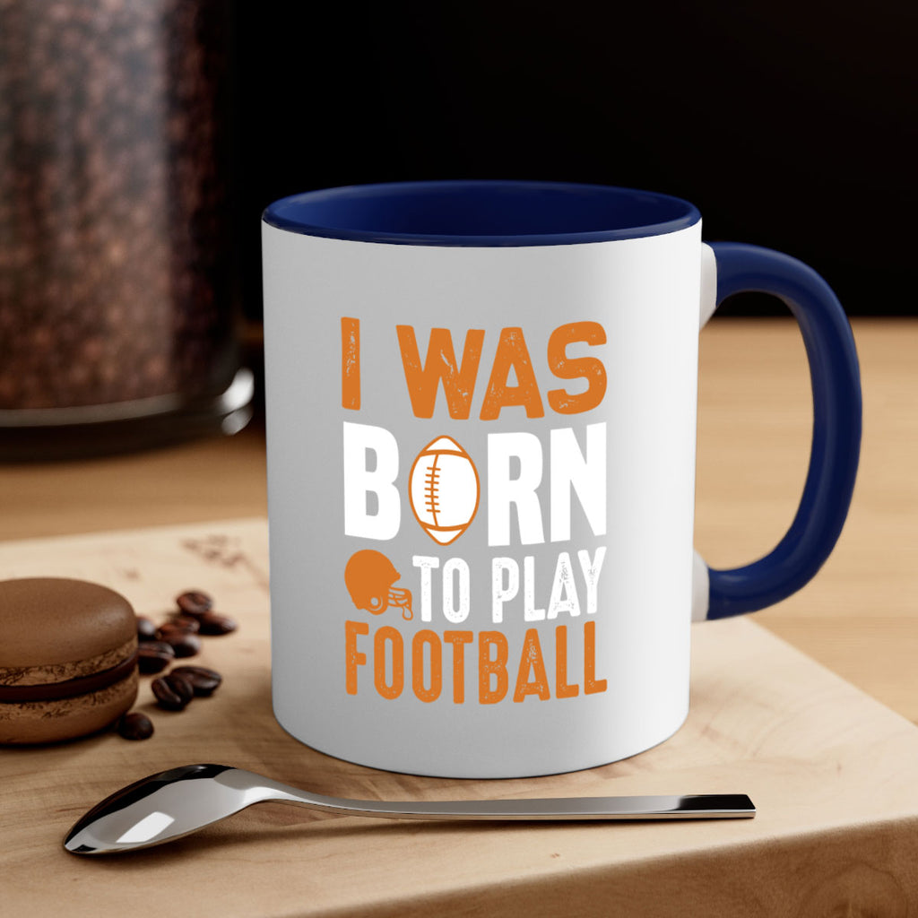 I was 1085#- football-Mug / Coffee Cup