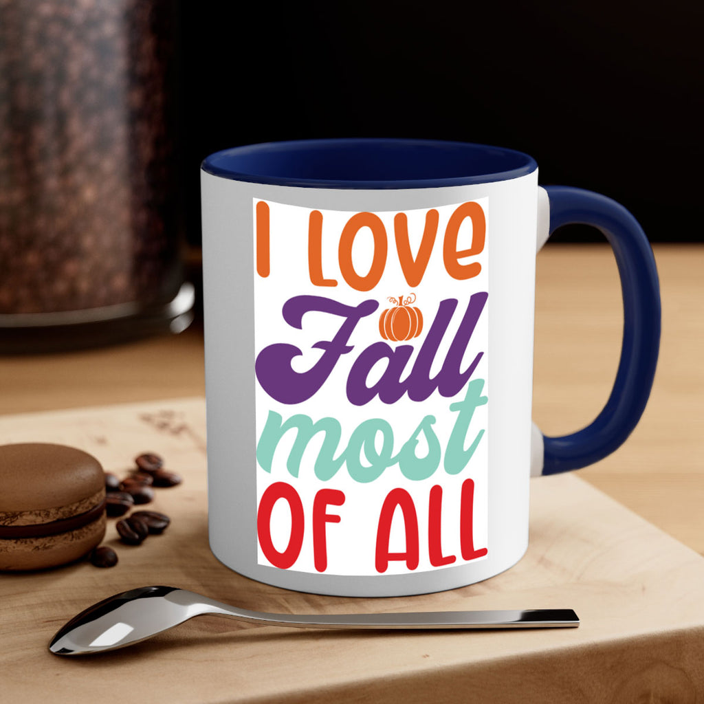 ILoveFallMostof 347#- fall-Mug / Coffee Cup