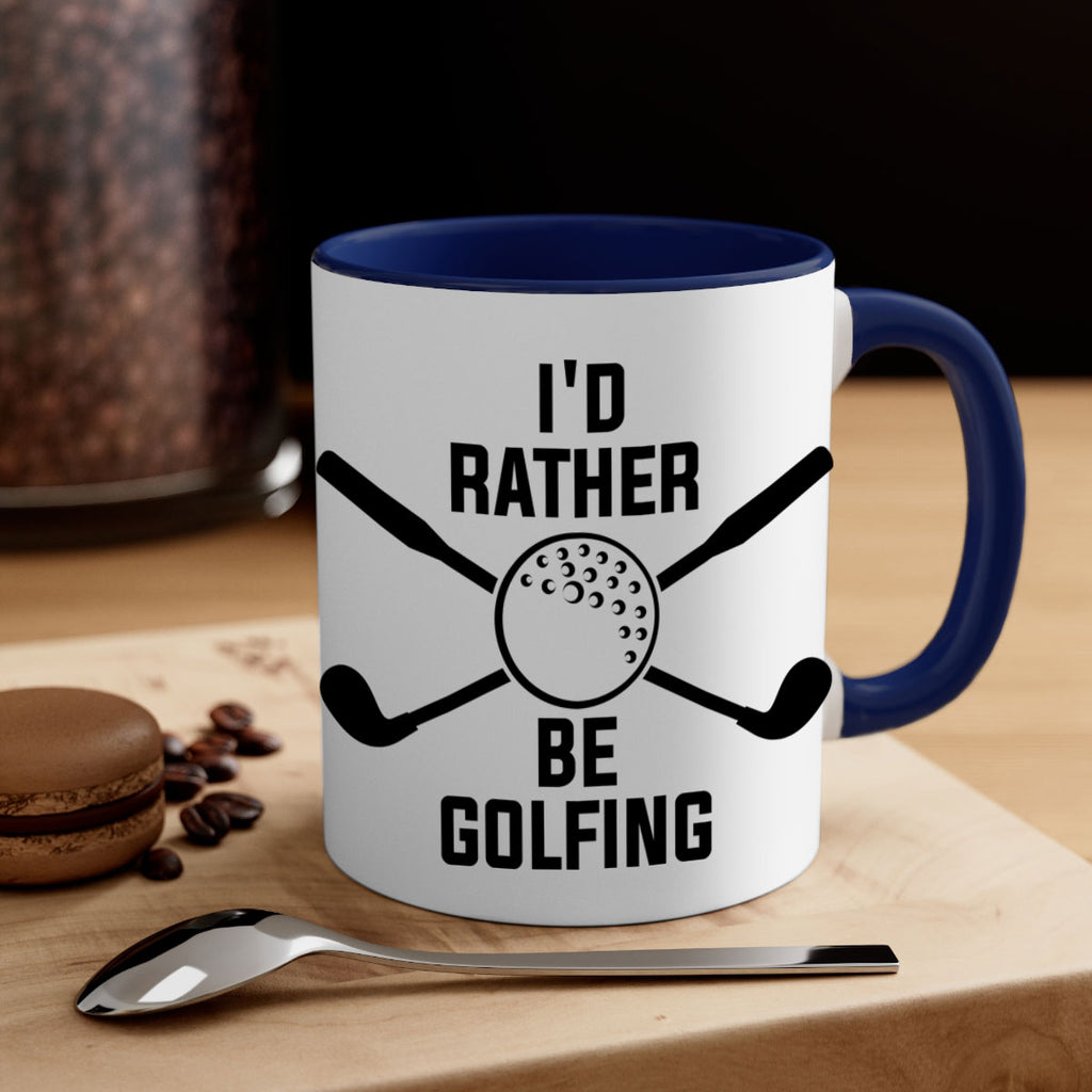 Id rather be golfing 1081#- golf-Mug / Coffee Cup