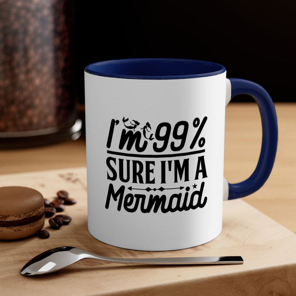 Im Sure Im a 250#- mermaid-Mug / Coffee Cup