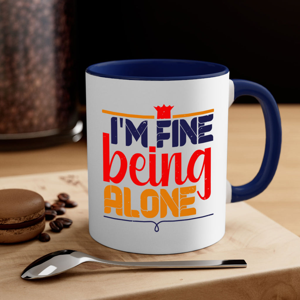 Im fine being alone 36#- chess-Mug / Coffee Cup