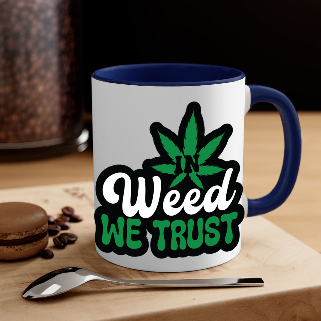 In weed we trust 148#- marijuana-Mug / Coffee Cup