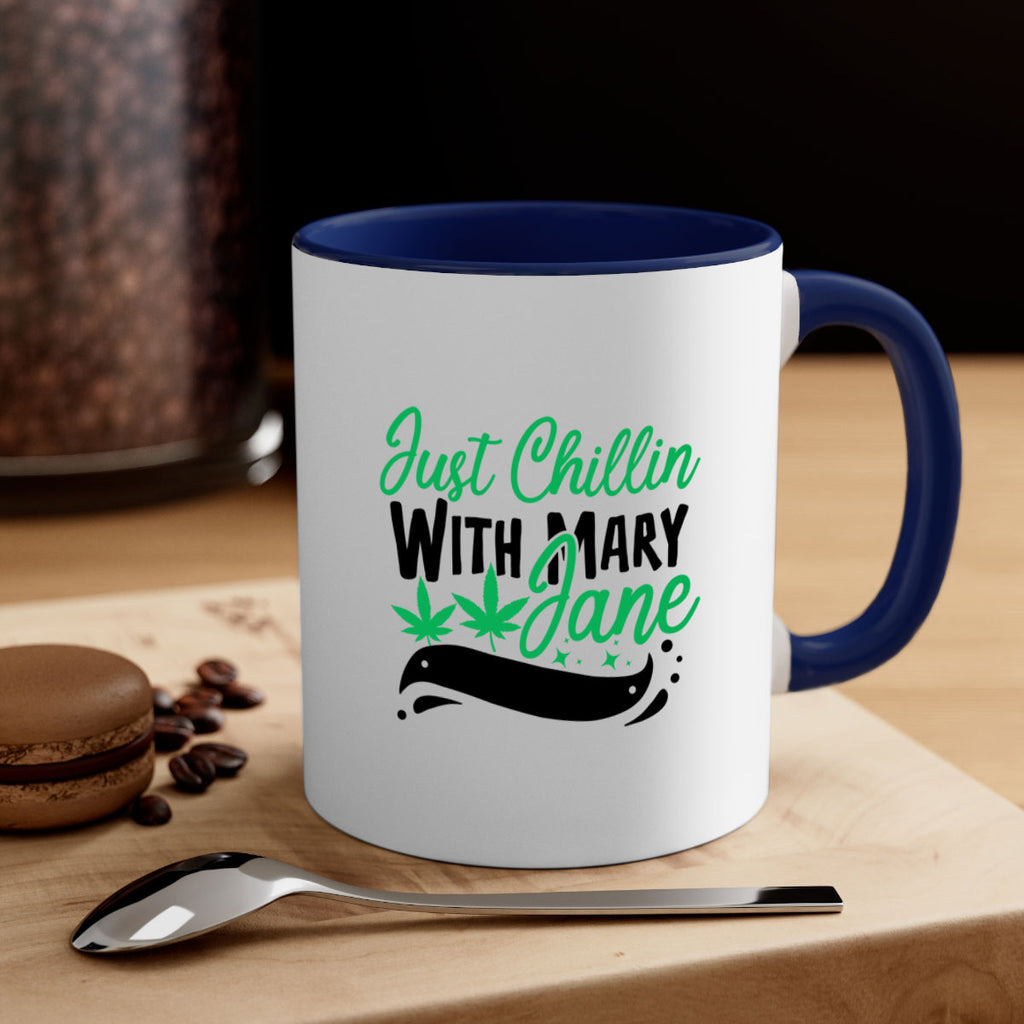 Just Chillin With Marry Jane 165#- marijuana-Mug / Coffee Cup