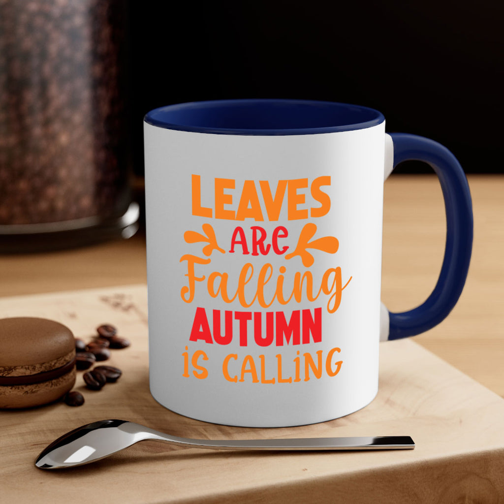 LeavesAreFallingAutumnis 394#- fall-Mug / Coffee Cup
