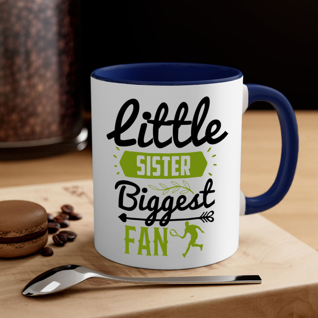 Little Sister Biggest Fan 872#- tennis-Mug / Coffee Cup