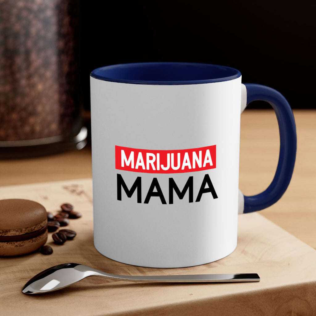 Marijuana Mama 207#- marijuana-Mug / Coffee Cup