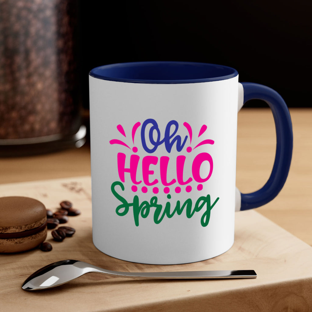 Oh Hello Spring 362#- spring-Mug / Coffee Cup