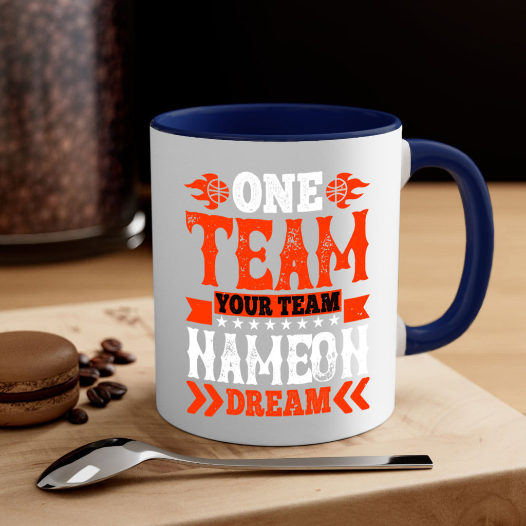 One team Your team Name on dream 1796#- basketball-Mug / Coffee Cup