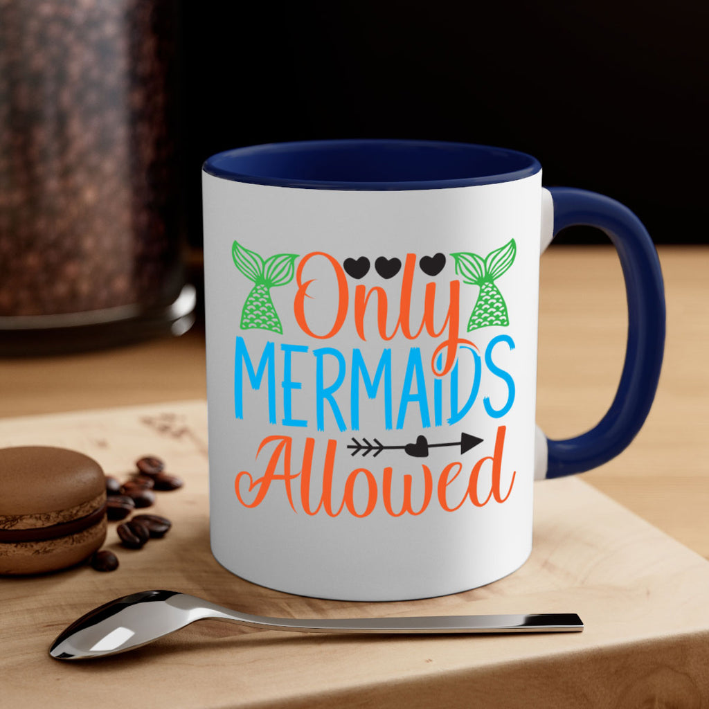 Only Mermaids Allowed 531#- mermaid-Mug / Coffee Cup