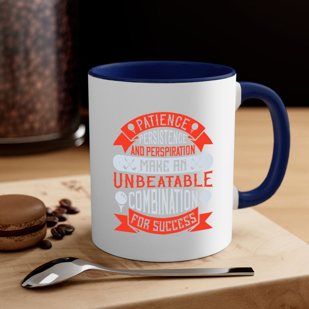 Patience persistence and perspiration make an unbeatable combination for success 1923#- golf-Mug / Coffee Cup