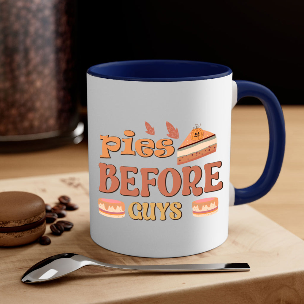 Pies Before Guys 469#- fall-Mug / Coffee Cup