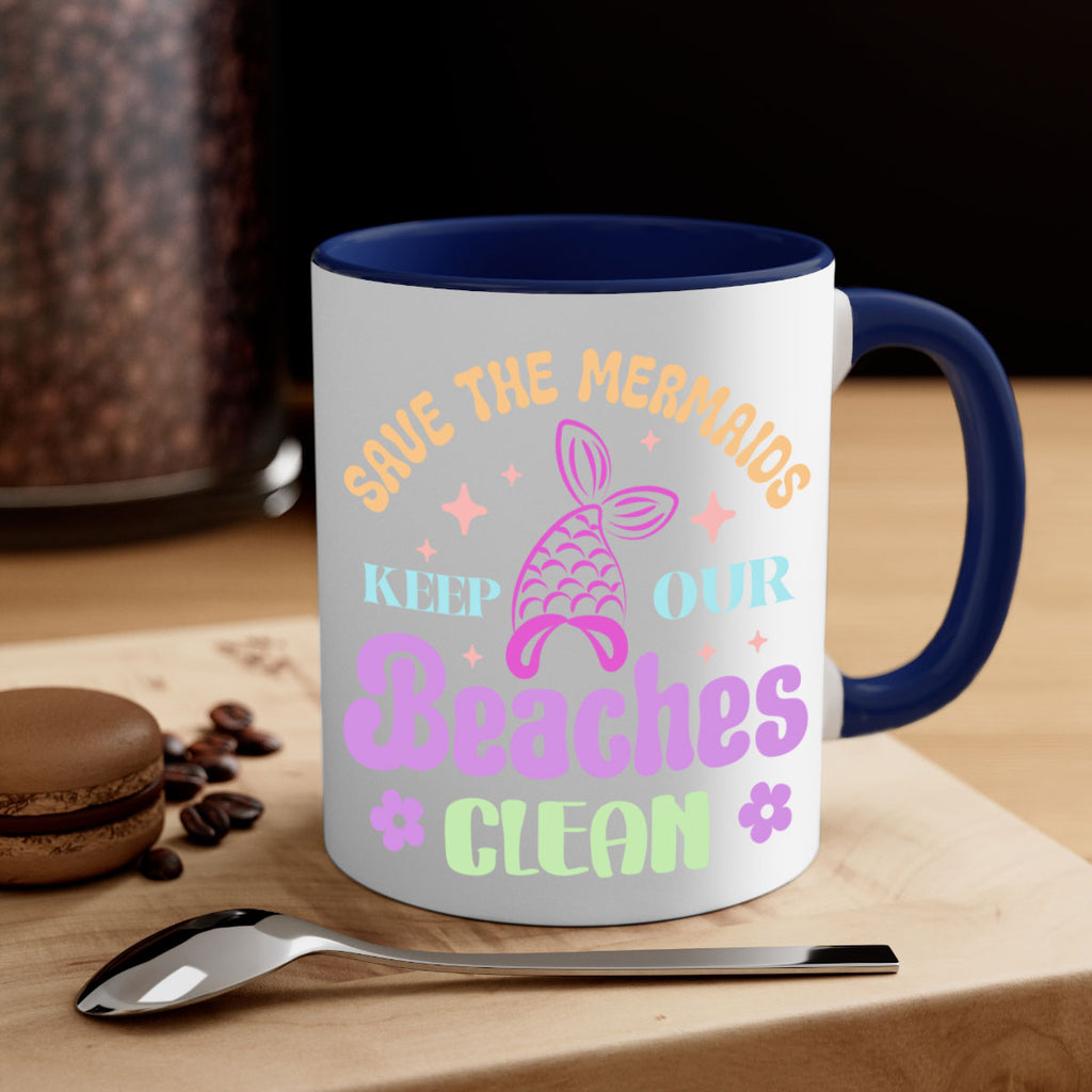 Save The Mermaids Keep Our 577#- mermaid-Mug / Coffee Cup