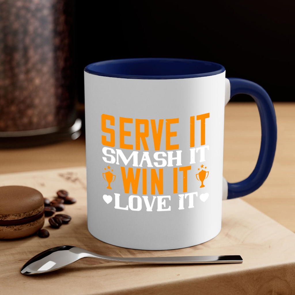 Serve it smash it win it love it 1883#- badminton-Mug / Coffee Cup