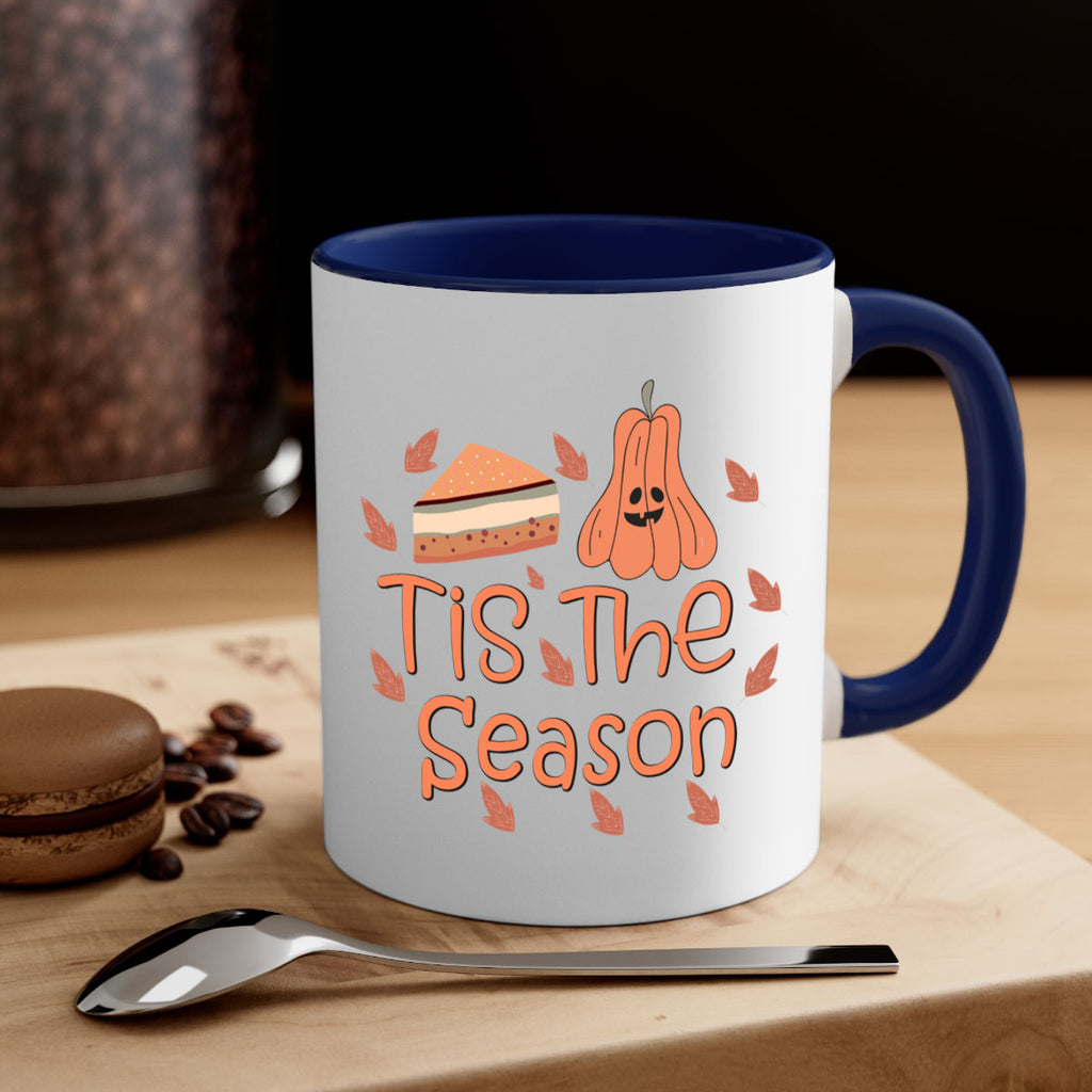 Tis The Season 618#- fall-Mug / Coffee Cup