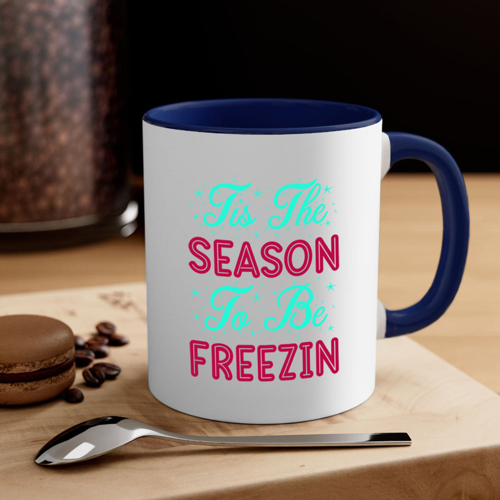 Tis The Season To Be 421#- winter-Mug / Coffee Cup