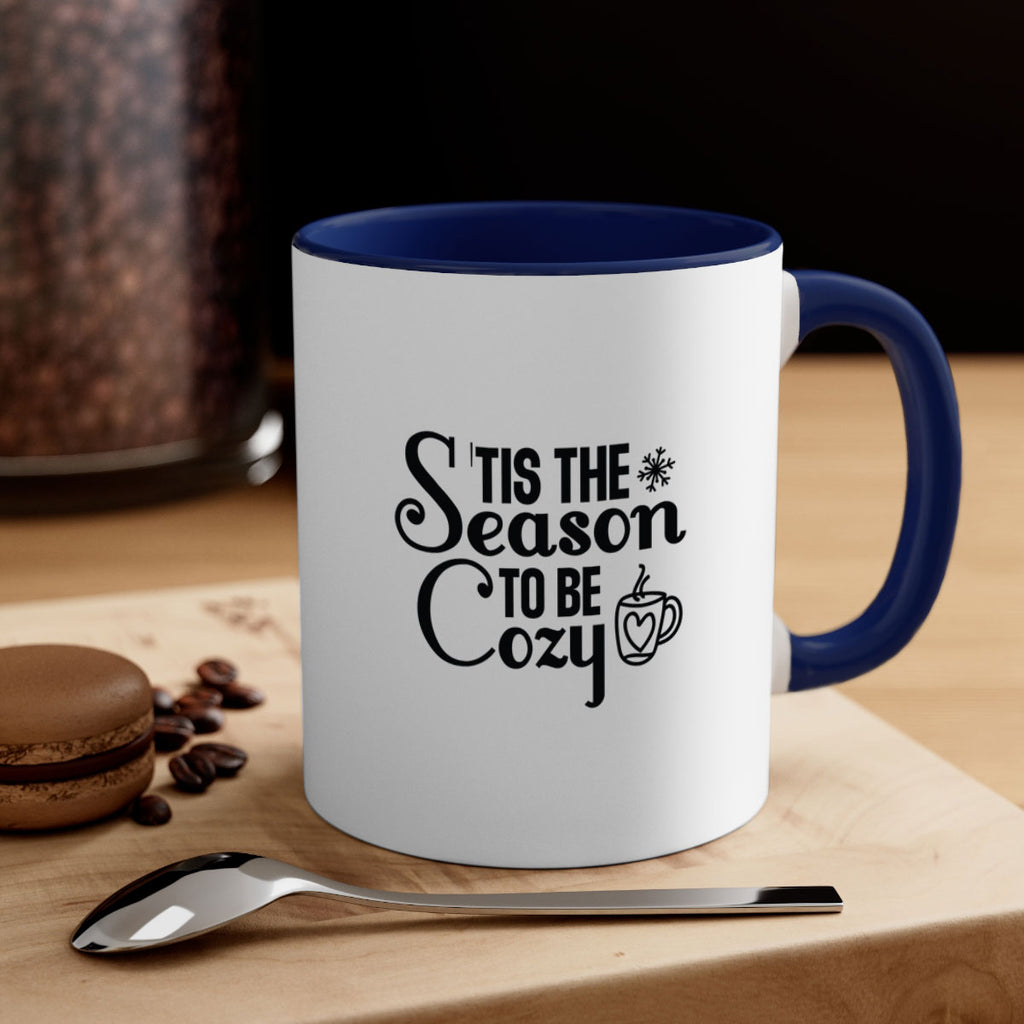 Tis the Season to Be Cozy 1#- winter-Mug / Coffee Cup