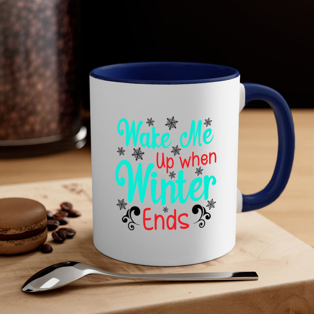 Wake Me Up when Winter Ends Graphics 433#- winter-Mug / Coffee Cup