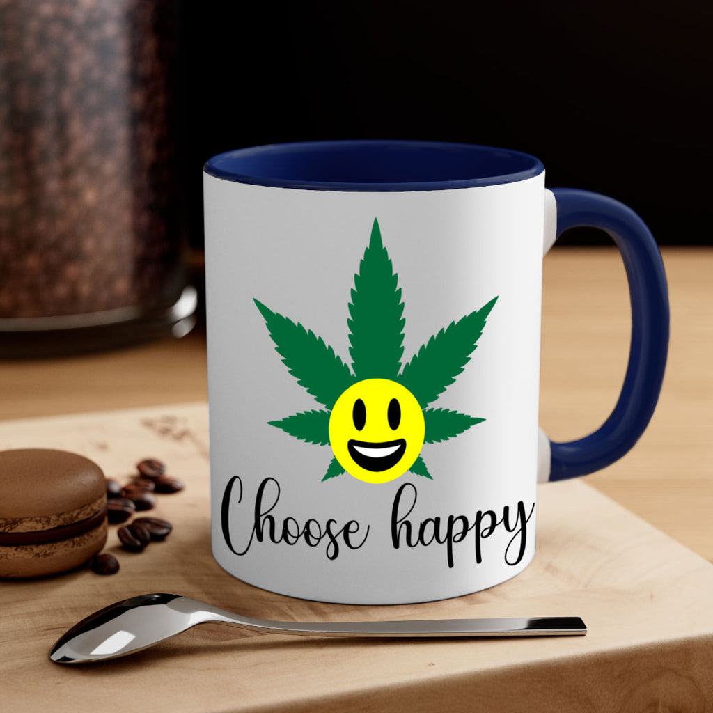 choose happy 58#- marijuana-Mug / Coffee Cup