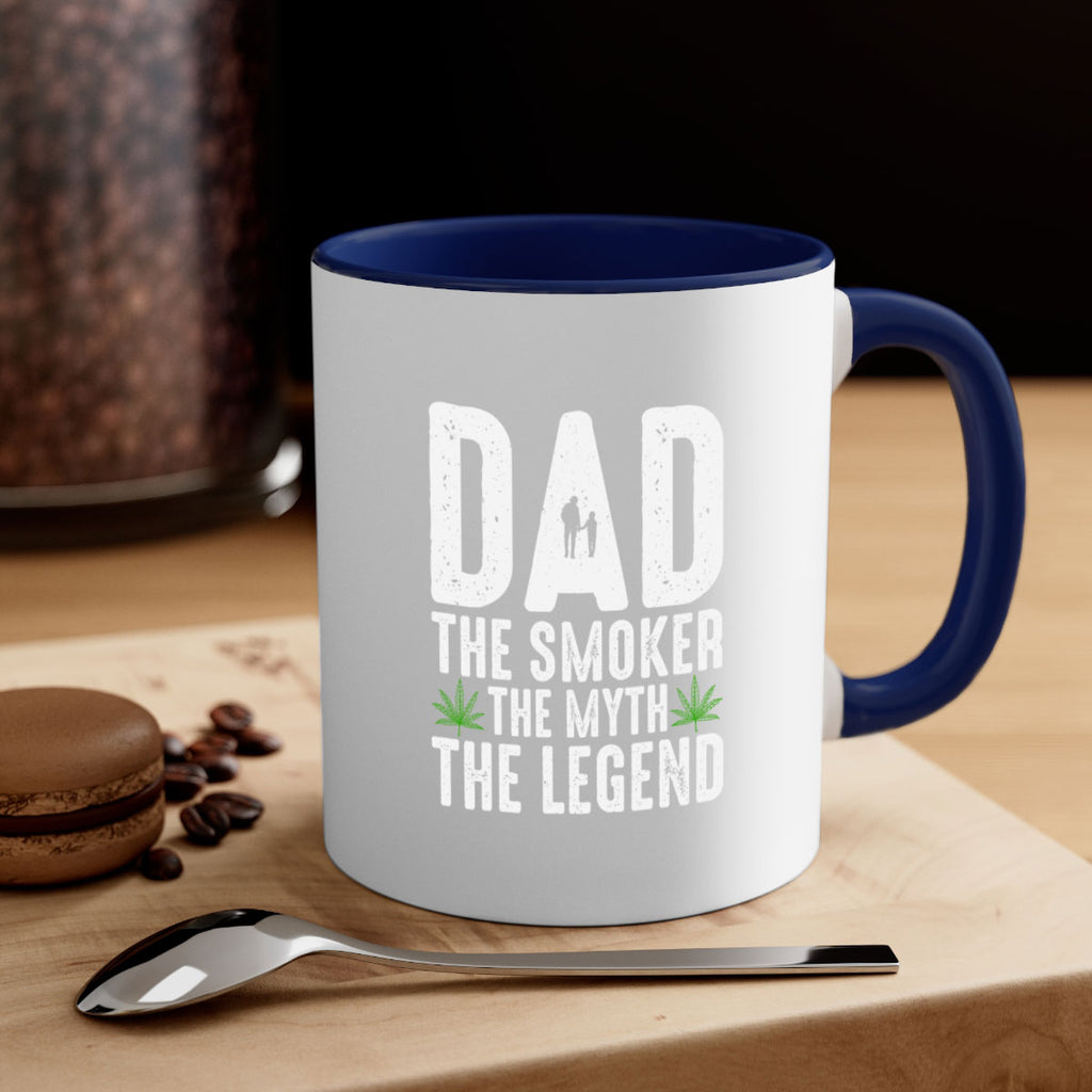 dad the smoker the myth the legend 66#- marijuana-Mug / Coffee Cup