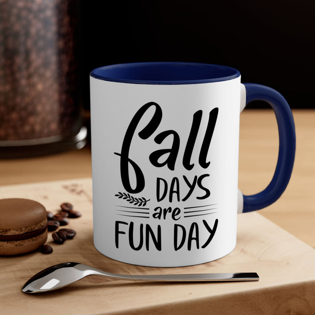 fall days are fun day 95#- fall-Mug / Coffee Cup