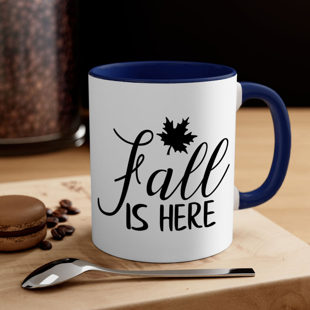 fall is here 107#- fall-Mug / Coffee Cup