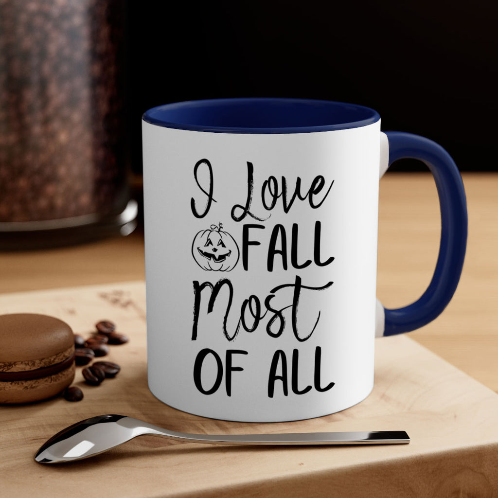 i love fall most of all 327#- fall-Mug / Coffee Cup