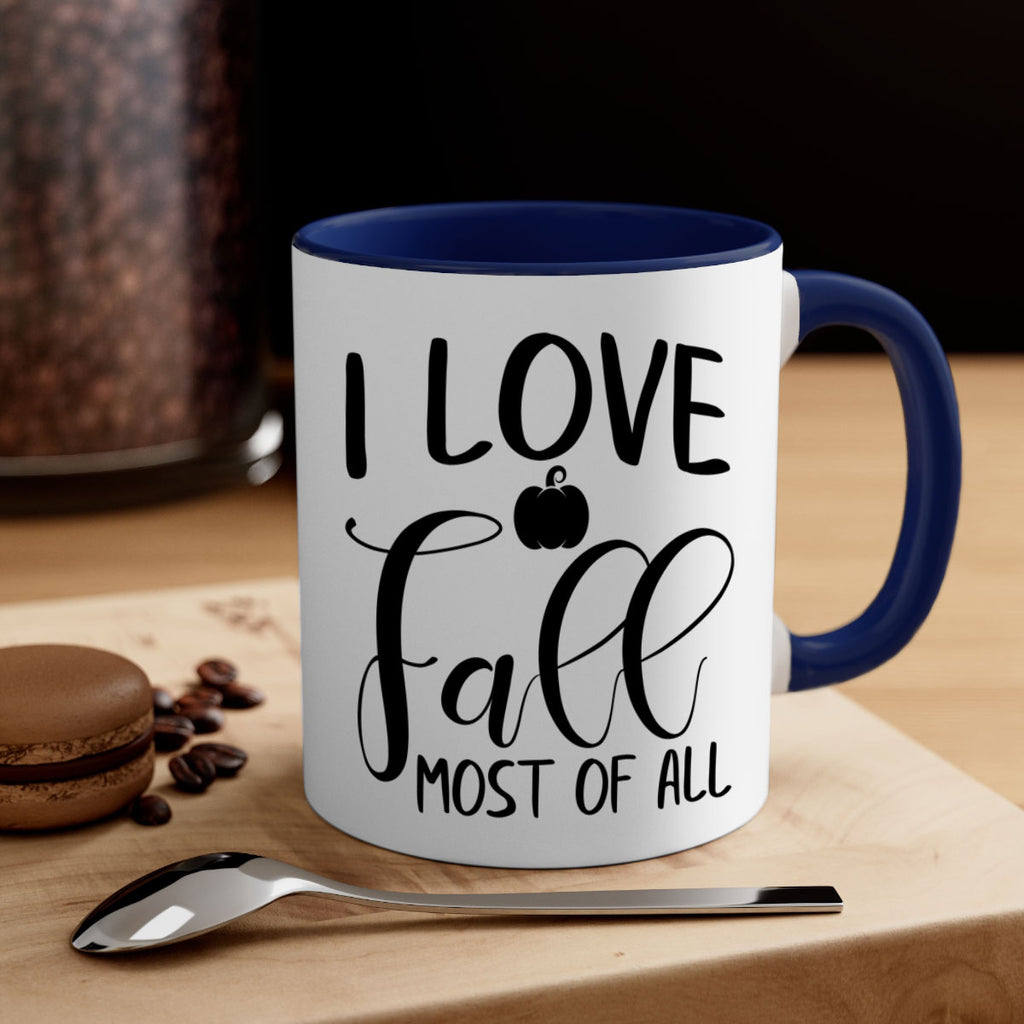 i love fall most of all 328#- fall-Mug / Coffee Cup