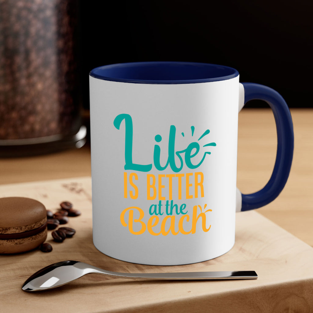 life is better at the beach Style 91#- Summer-Mug / Coffee Cup