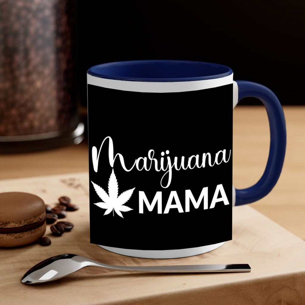 marijuana mama 202#- marijuana-Mug / Coffee Cup