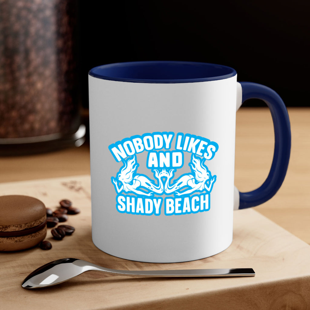 nobody likes and shady beach 519#- mermaid-Mug / Coffee Cup