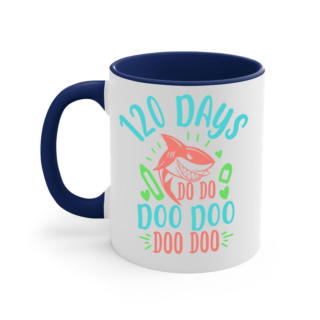 10 120 days shark doo doo 18#- 100 days-Mug / Coffee Cup