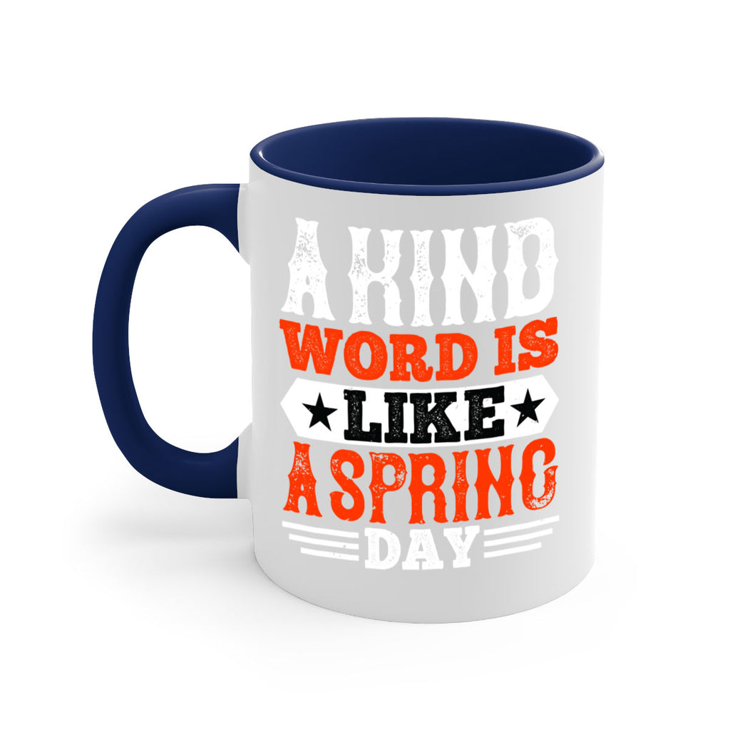 A kind word is like a spring day 1517#- basketball-Mug / Coffee Cup