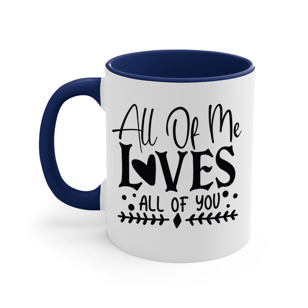 All Of Me Loves All Of You 31#- wedding-Mug / Coffee Cup