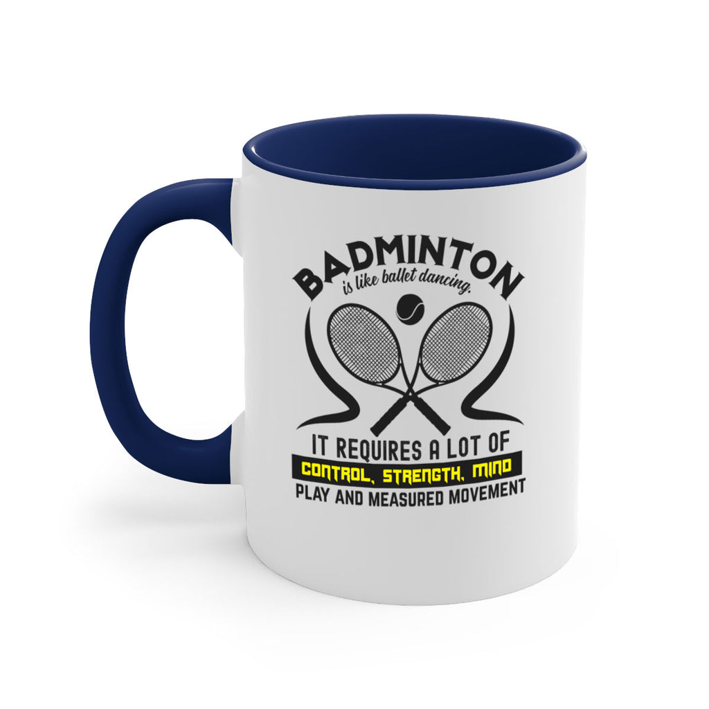 BADMINTONis like ballet dancing 1448#- badminton-Mug / Coffee Cup