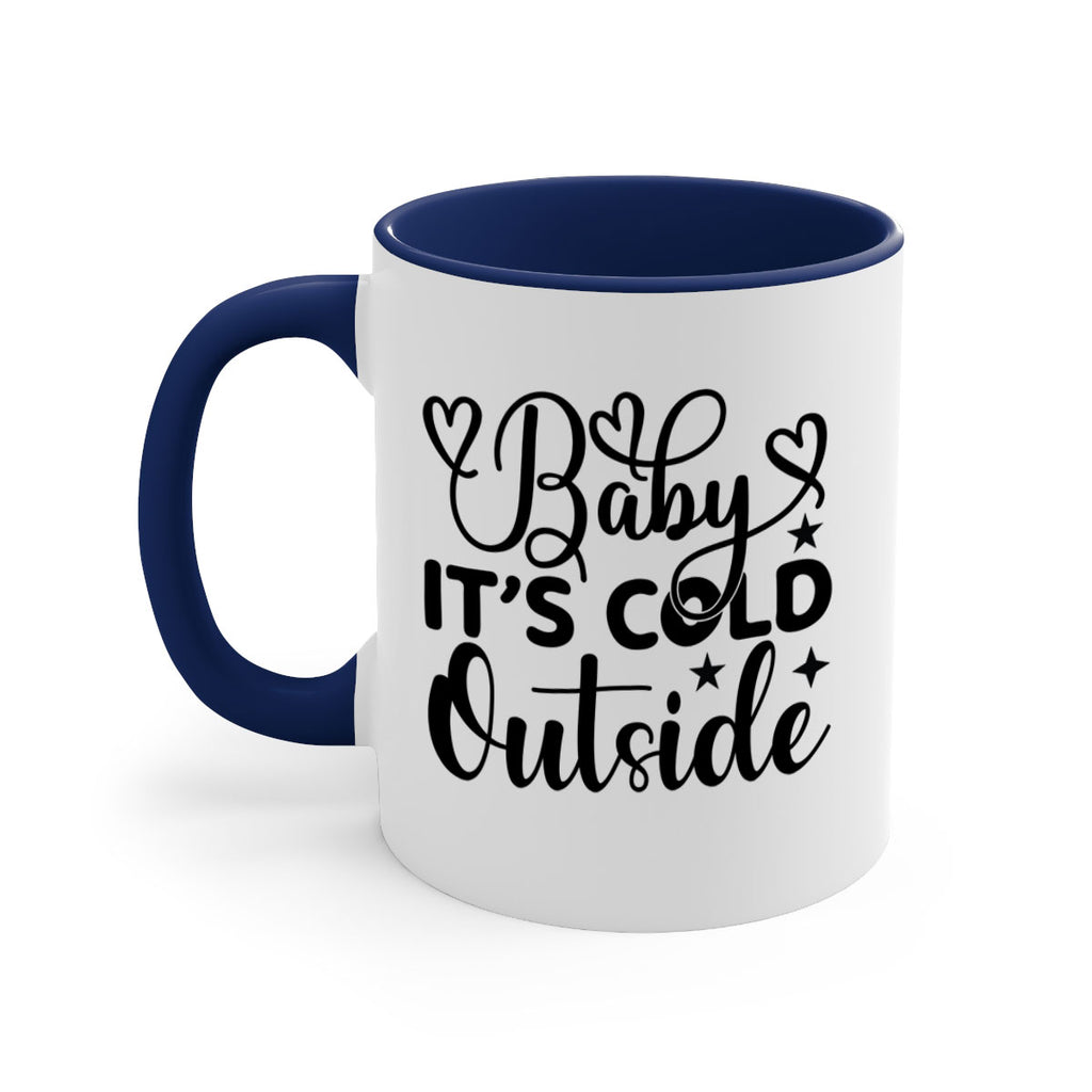 Baby its cold outside 20#- winter-Mug / Coffee Cup