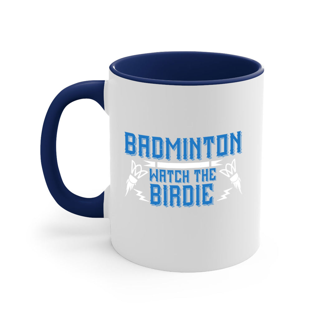 Badminton Watch the Birdie 1726#- badminton-Mug / Coffee Cup