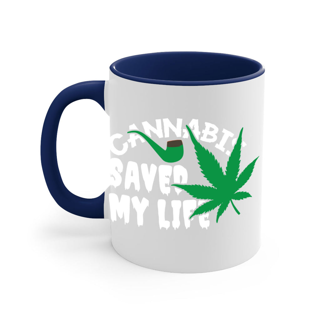 Cannabis saved my life 53#- marijuana-Mug / Coffee Cup